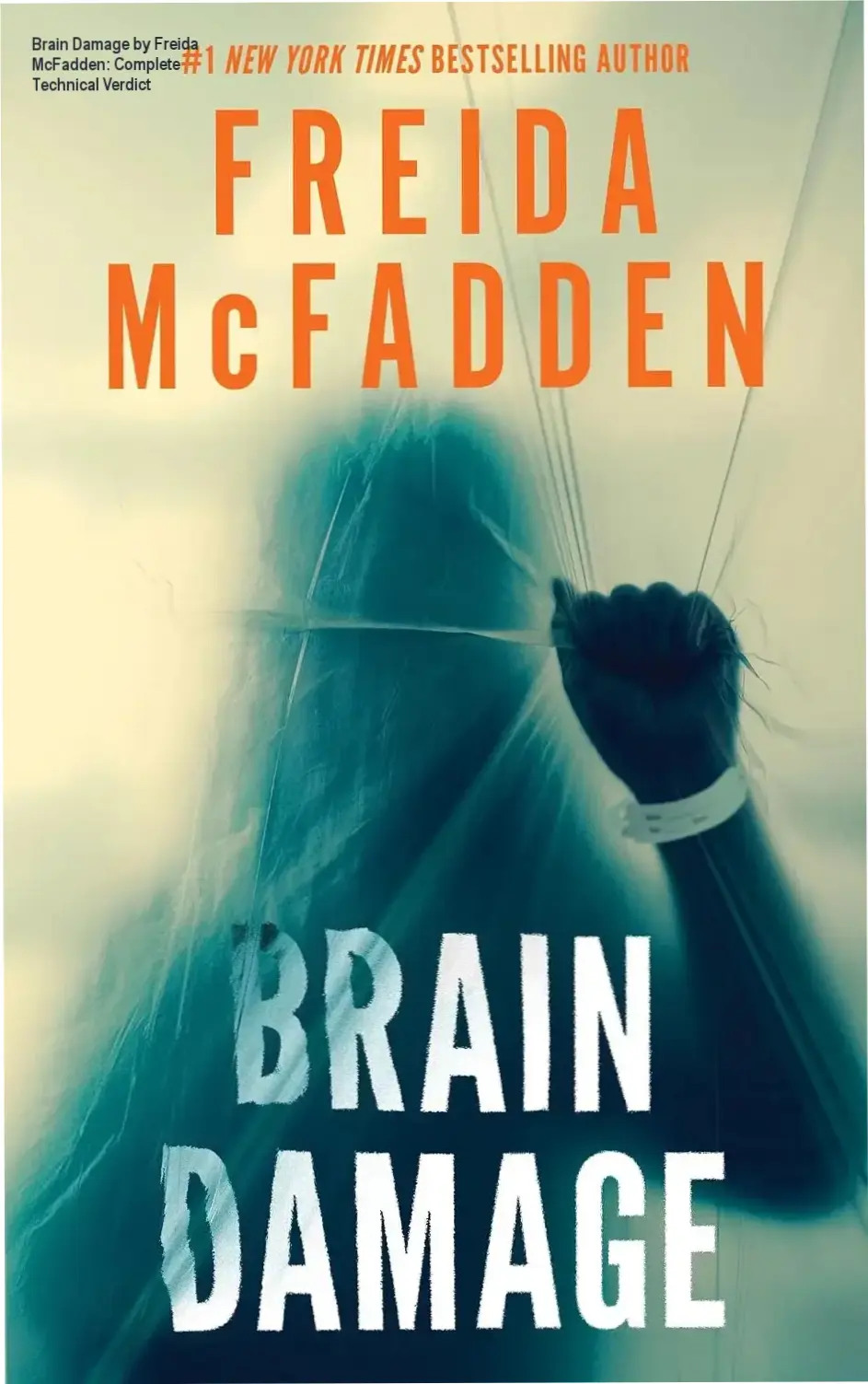 Book cover of Brain Damage by Freida McFadden with a psychological thriller theme