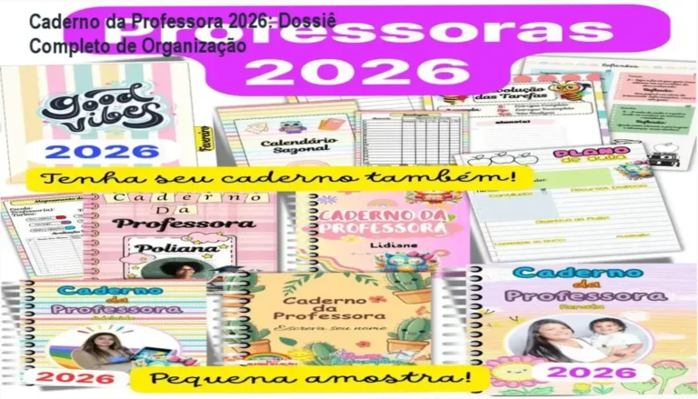Caderno da Professora 2026: Dossiê Completo de Organização