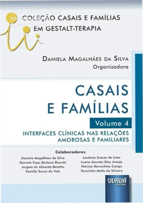 Capa do livro Casais e Famílias Volume 4 sobre interfaces clínicas na gestalt-terapia organizado por Daniela Magalhães da Silva