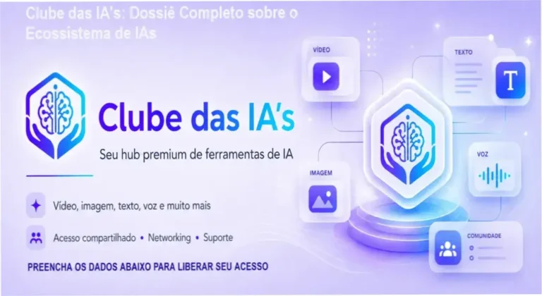 Clube das IA’s: Dossiê Completo sobre o Ecossistema de IAs