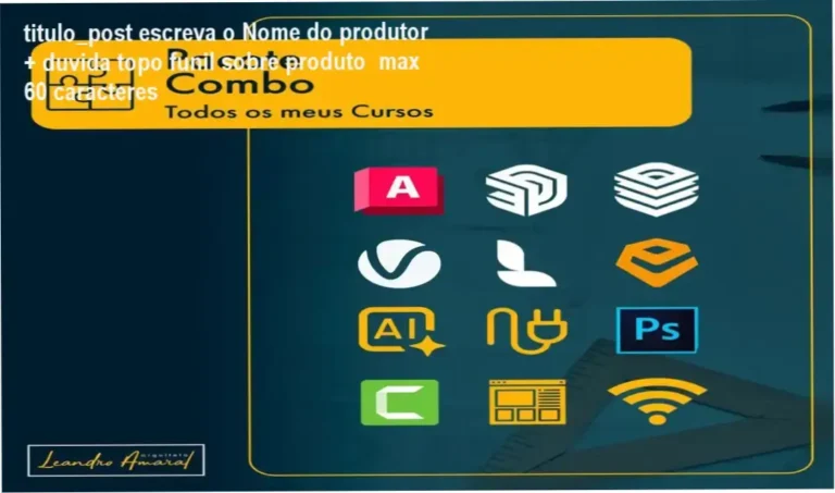 titulo_post escreva o Nome do produtor + duvida topo funil sobre produto  max 60 caracteres