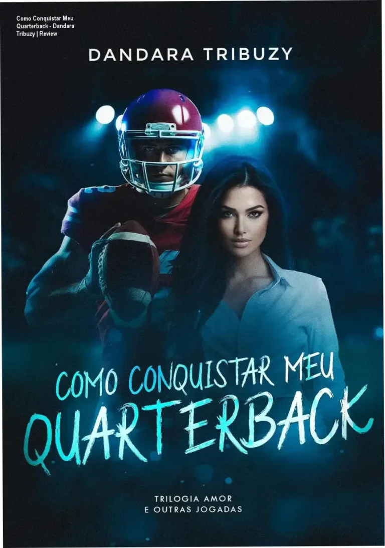 Capa do eBook Como Conquistar Meu Quarterback de Dandara Tribuzy ilustrando romance universitário
