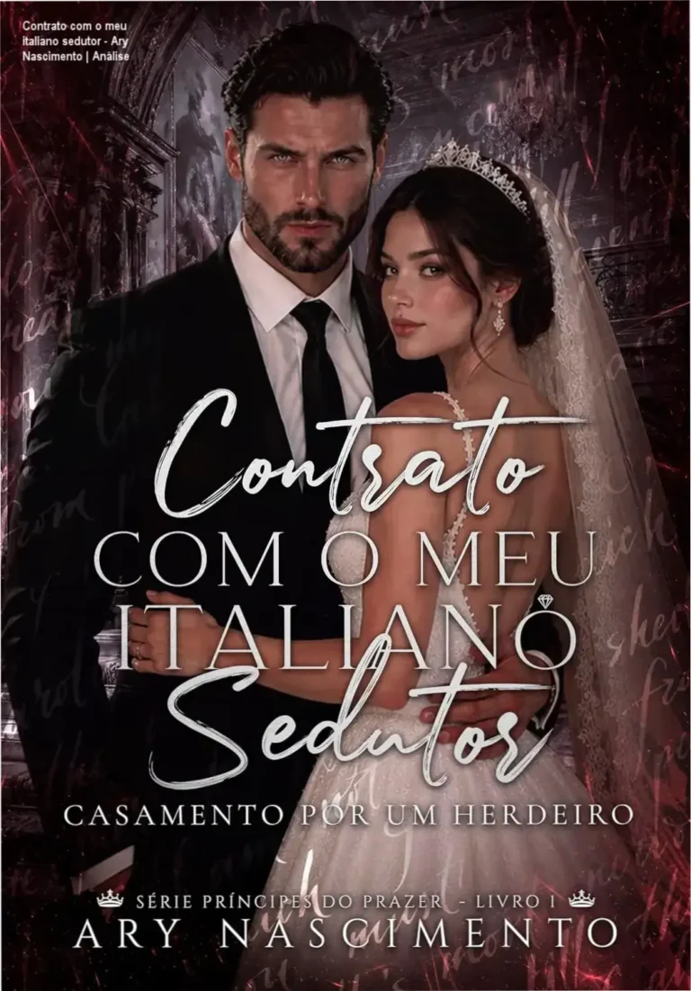 Contrato com o meu italiano sedutor – Ary Nascimento | Análise