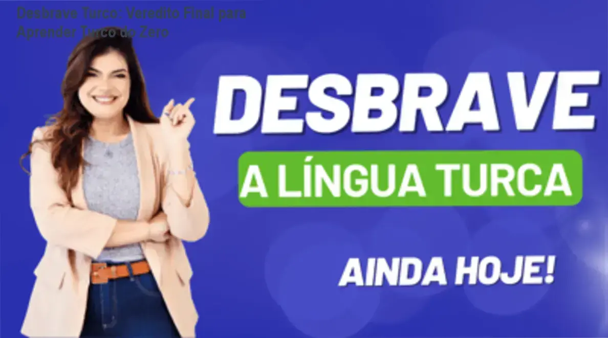 Material didático do curso Desbrave Turco de Lygia Kıyak focado em iniciantes nível A1