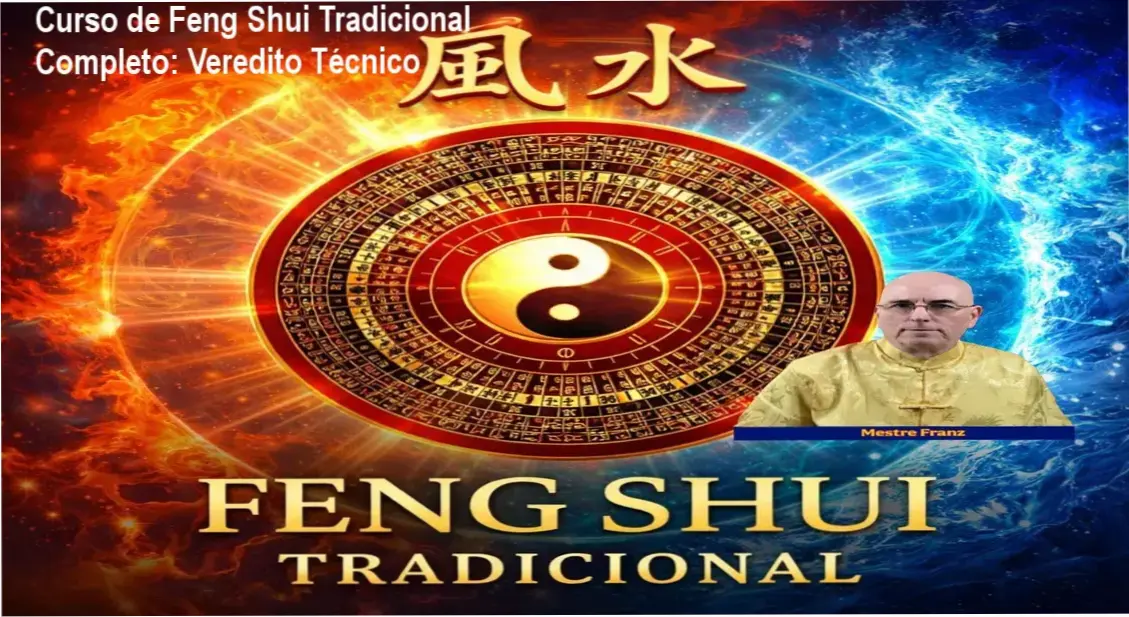Análise detalhada da estrutura do Curso de Feng Shui Tradicional Completo do professor FranzFengShui