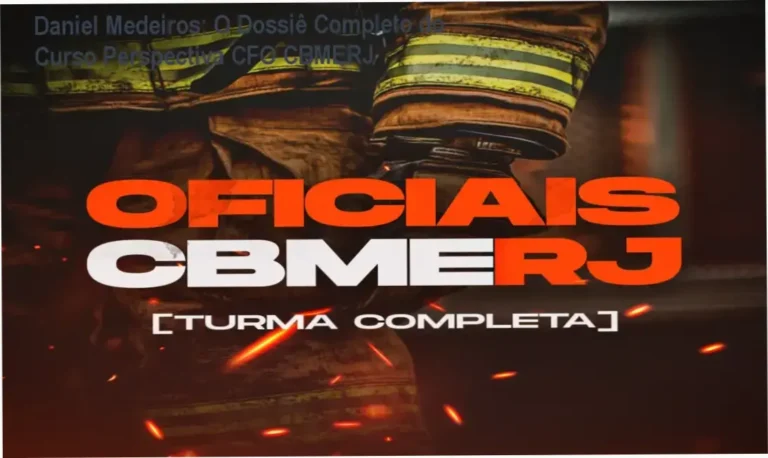 Daniel Medeiros: O Dossiê Completo do Curso Perspectiva CFO CBMERJ