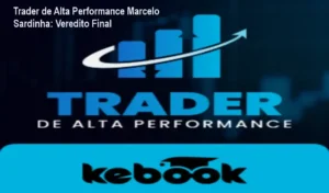 Curso Trader de Alta Performance Marcelo Sardinha bastidores e funcionamento