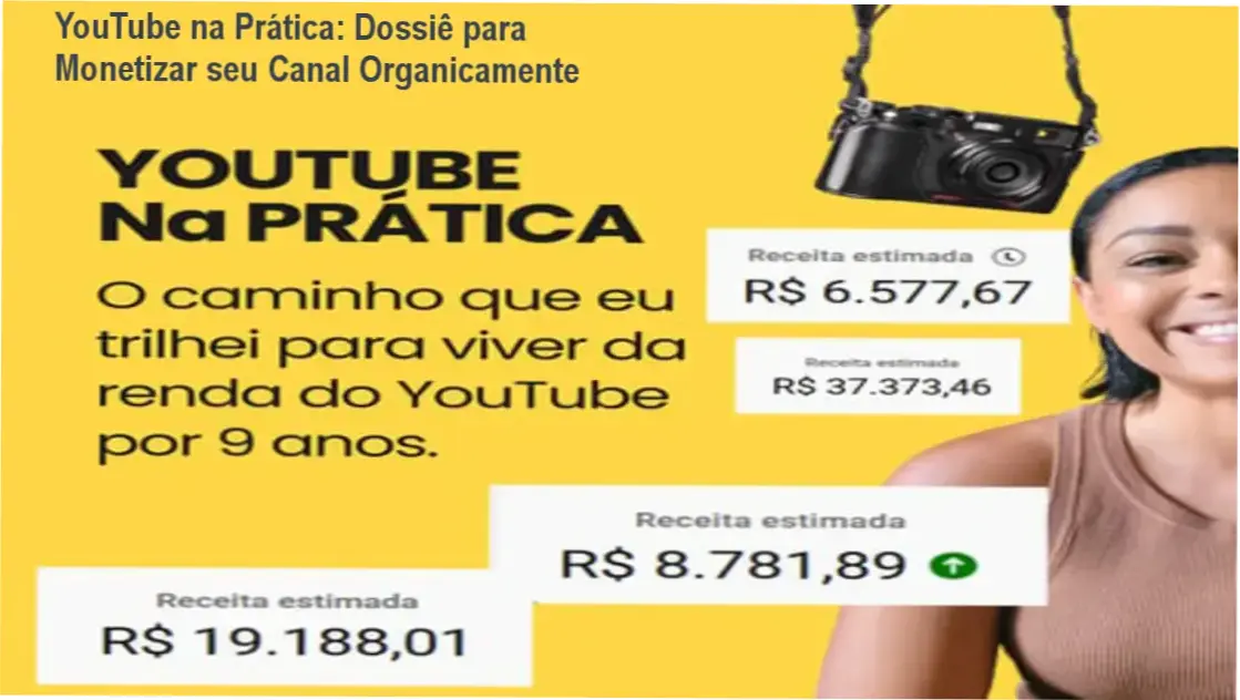 Metodologia do curso YouTube na Prática de Daniela Felisberto para monetização orgânica