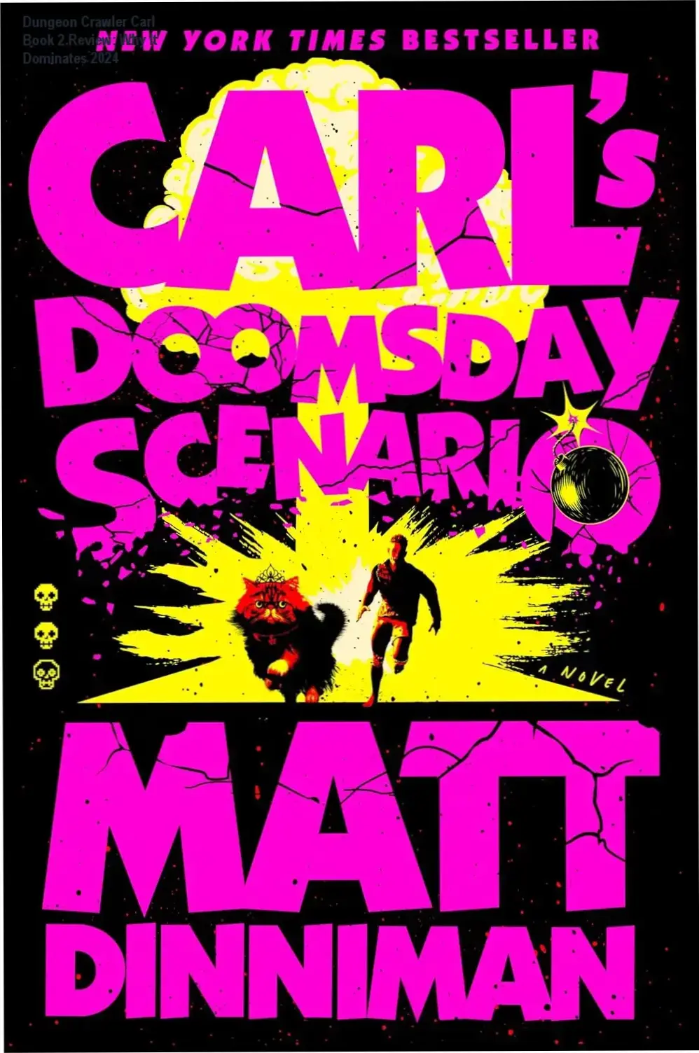 Cover art of Dungeon Crawler Carl Book 2 featuring Carl and Princess Donut in action