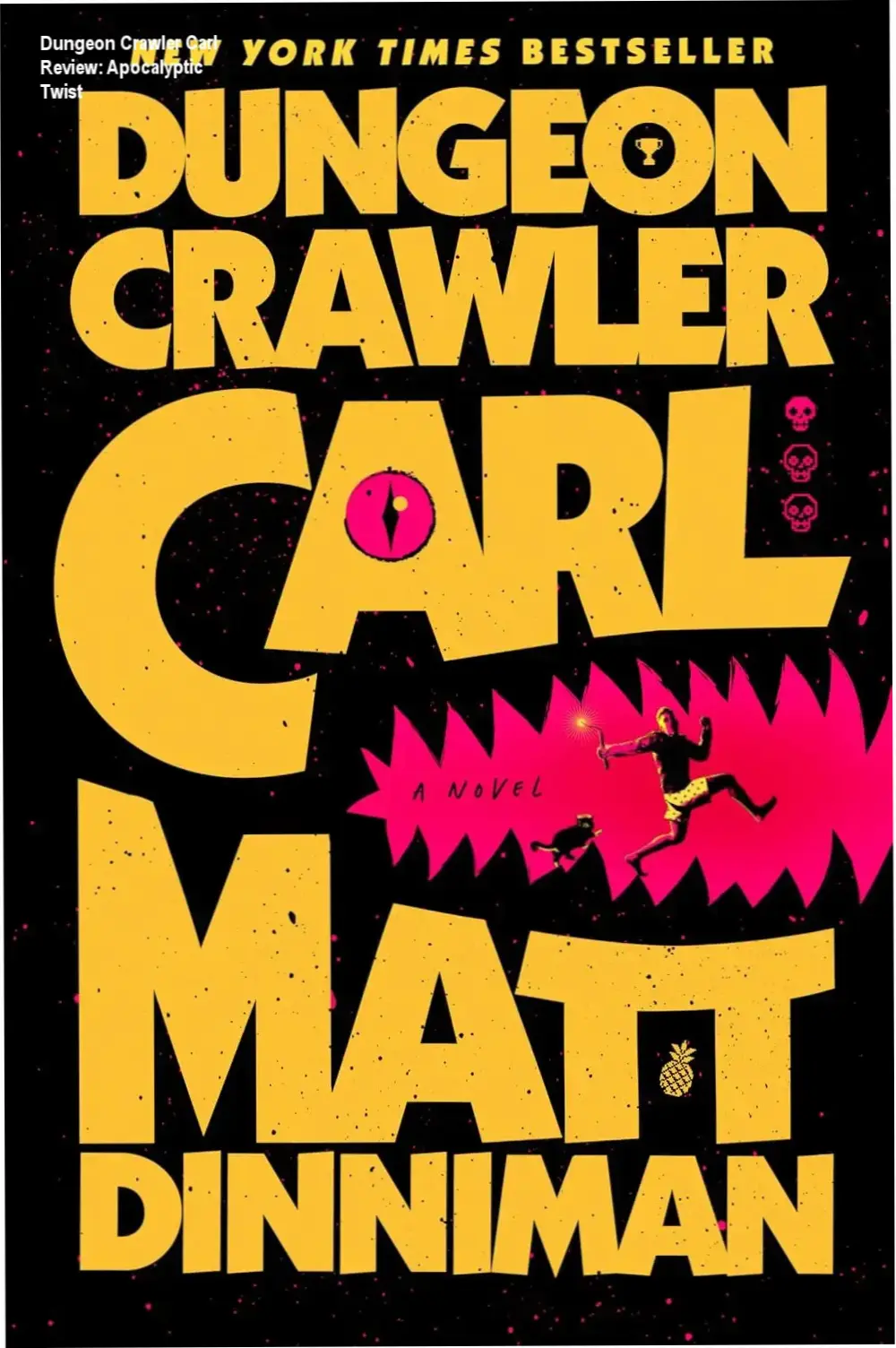 Cover of Dungeon Crawler Carl featuring the apocalyptic reality TV dungeon setting