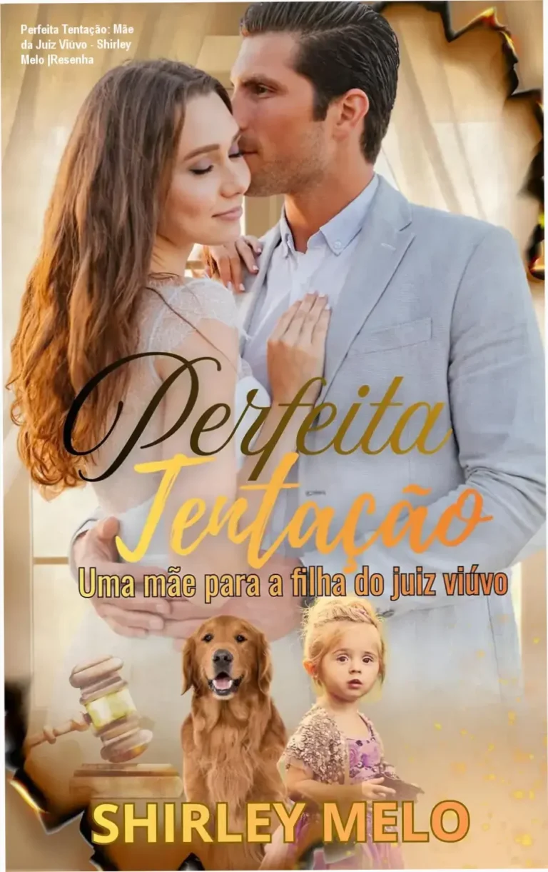 Capa do eBook Perfeita Tentação: Mãe da Juiz Viúvo de Shirley Melo