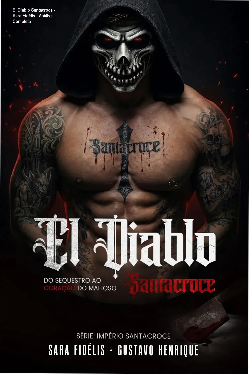Capa do ebook El Diablo Santacroce: Do Sequestro Ao Coração do Mafioso