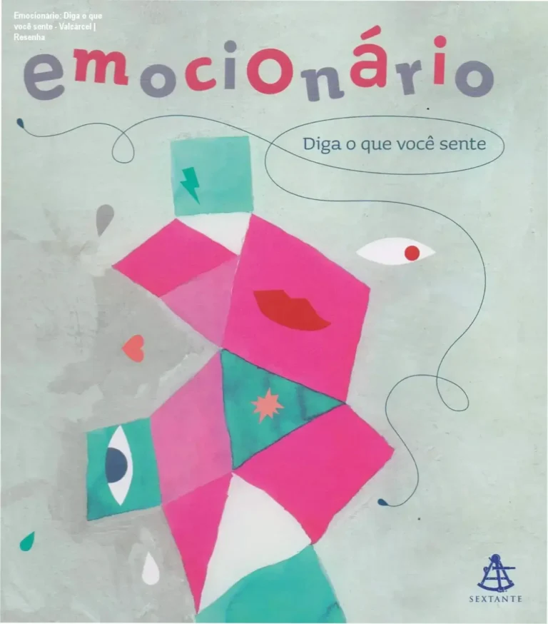 Capa colorida do livro Emocionário: Diga o que você sente, mostrando ilustrações de sentimentos como amor, medo e alegria.