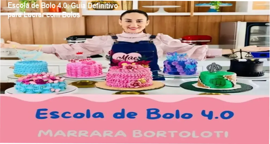 Bolos profissionais decorados representando a metodologia da Escola de Bolo 4.0 de Marrara Bortoloti