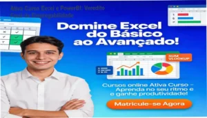 Excel Básico & Avançado da Ativa Curso por dentro: funcionamento e módulos