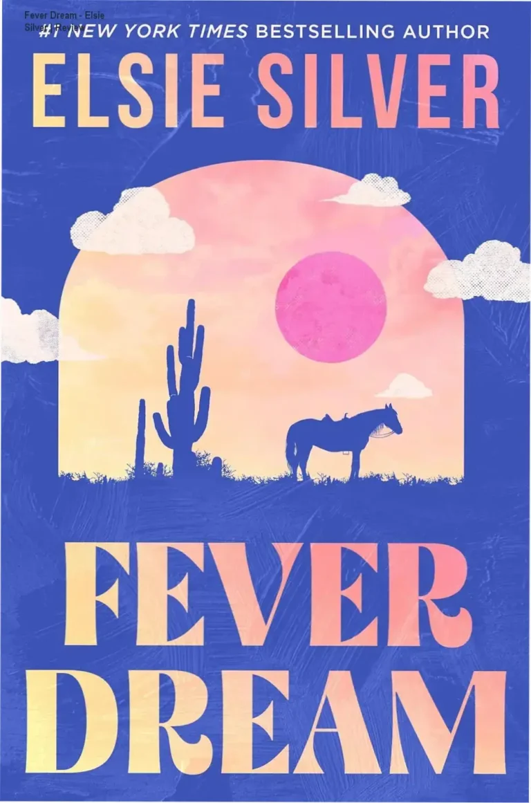 Fever Dream by Elsie Silver book cover featuring western romance theme with bull rider and location consultant