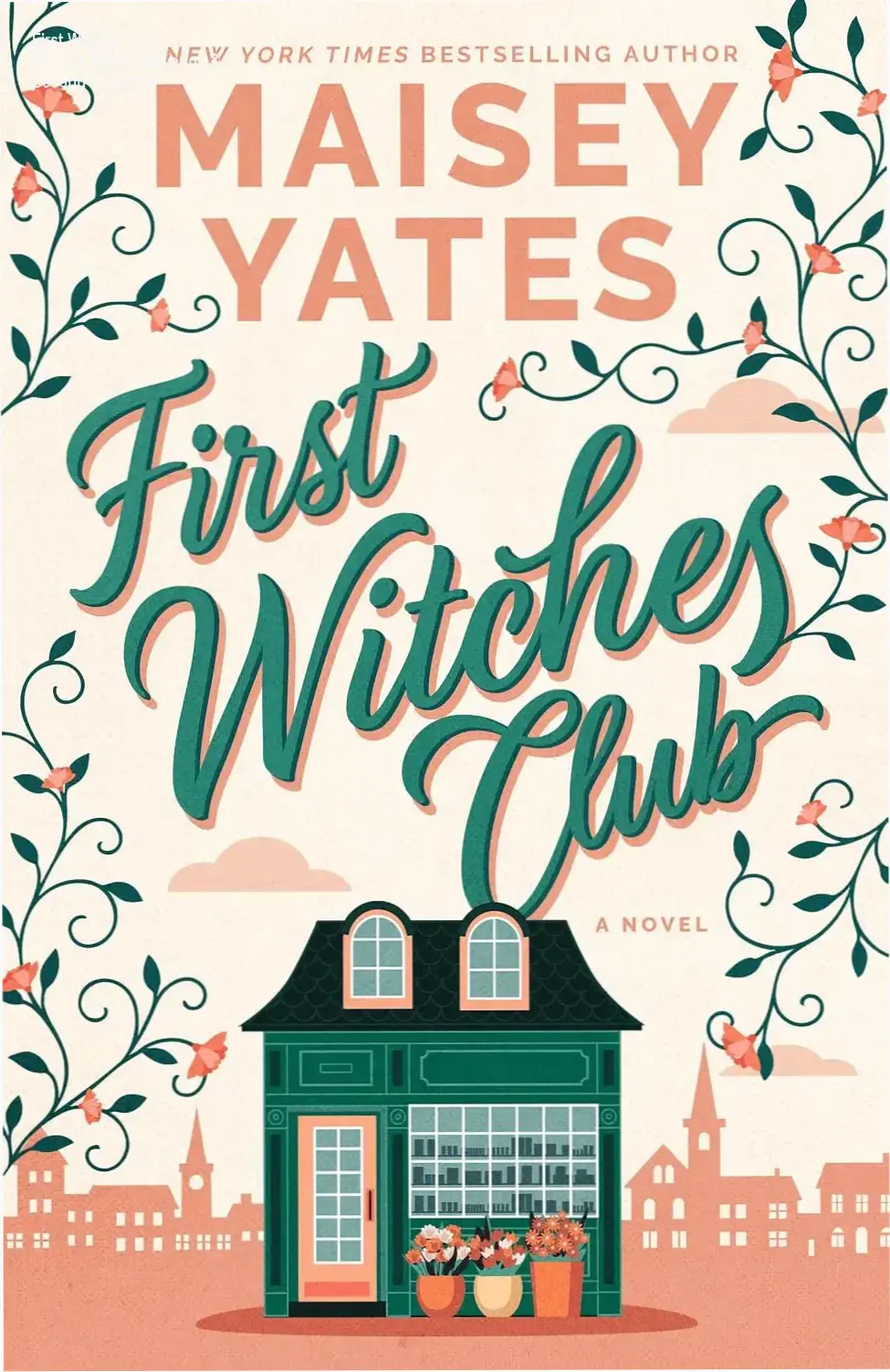 Cover of First Witches Club eBook by Maisey Yates featuring magical apothecary vibes and feminine empowerment themes