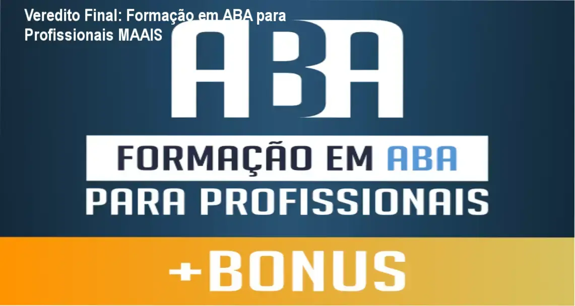 Interface do Modelo MAAIS e certificação internacional IBAO da Formação em ABA