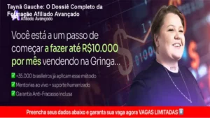 Interface do curso Formação Afiliado Avançado de Taynã Gauche mostrando bastidores e módulos de vendas em dólar