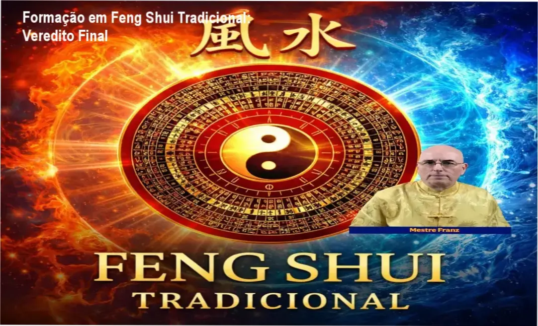 Curso de Feng Shui Tradicional com Mestre Franz, autoridade reconhecida no Brasil.