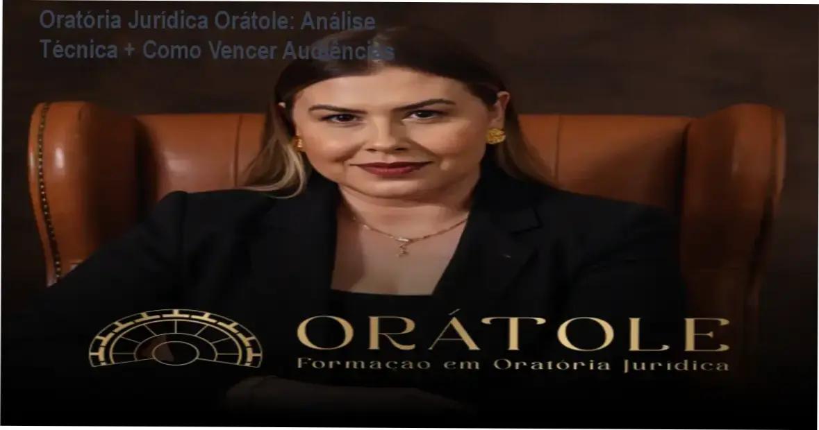 Capa da análise técnica da Formação Oratória Jurídica Orátole para advogados