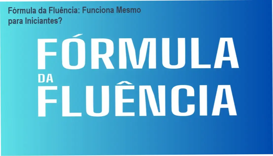 Fórmula da Fluência - bastidores do método exclusivo de Caio R.