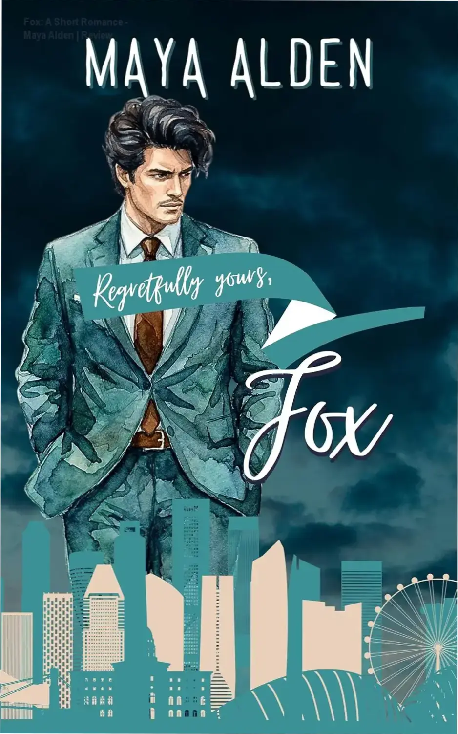Kindle cover of Fox: A Short Romance by Maya Alden, book 6 in the Regretfully Yours series