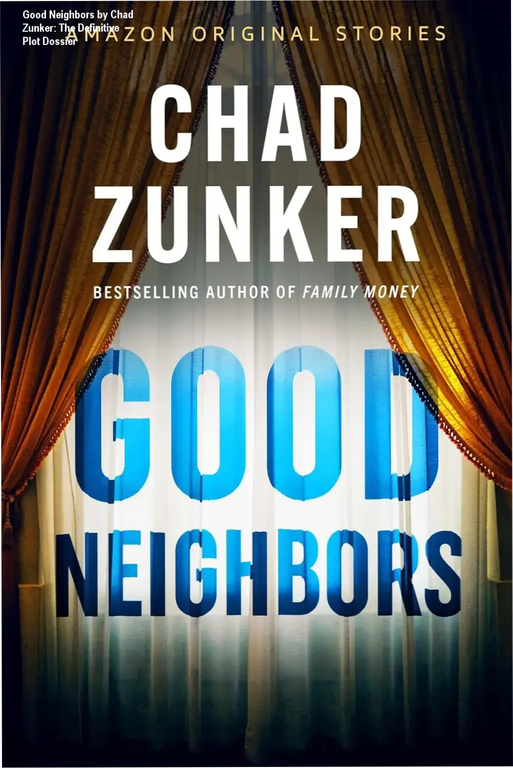Digital cover of Good Neighbors ebook by Chad Zunker from the Alibis collection