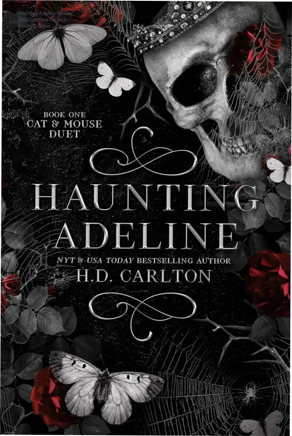 Cover art and digital edition of Haunting Adeline by H. D. Carlton showcasing the dark romance aesthetic