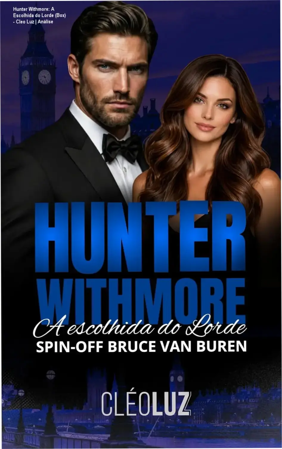Capa do ebook box Hunter Withmore A Escolhida do Lorde duologia completa Cleo Luz romance época