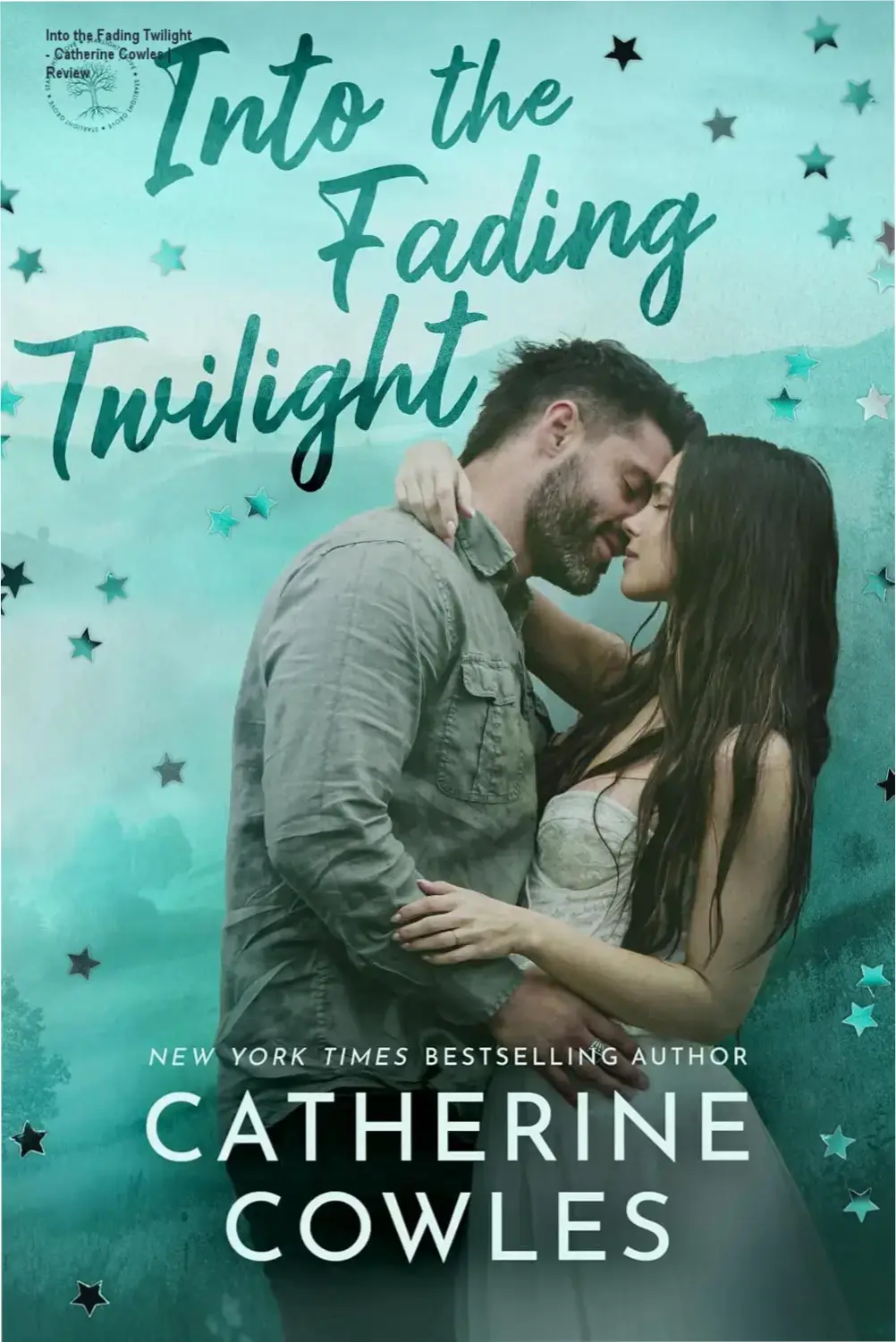 Book cover of Into the Fading Twilight by Catherine Cowles, featuring a romantic suspense theme