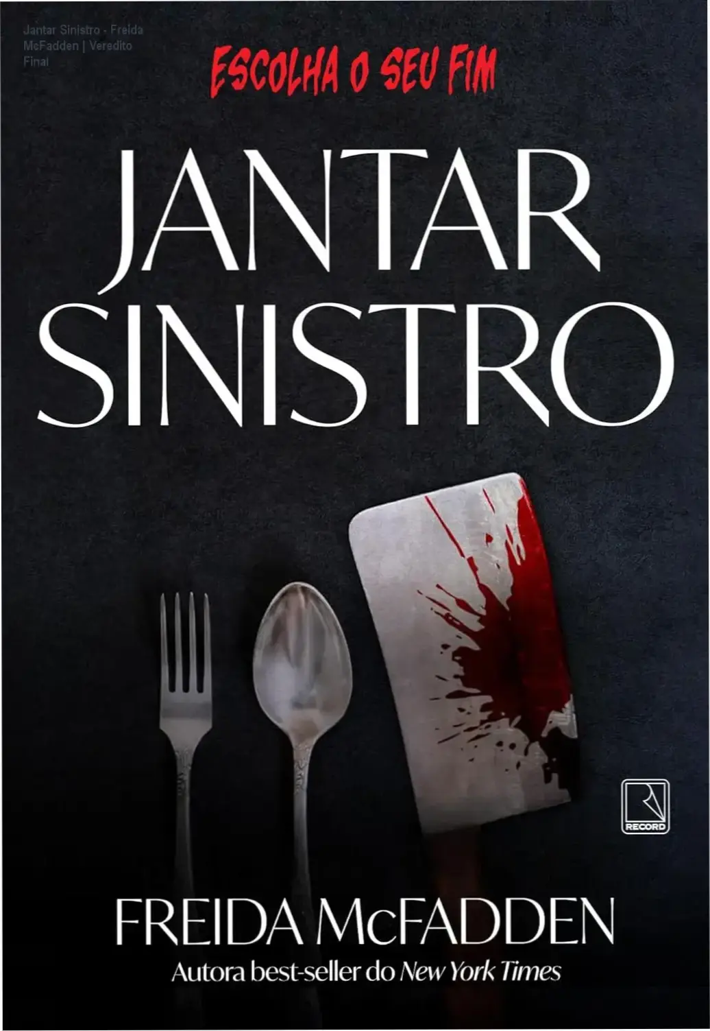Capa do livro Jantar Sinistro de Freida McFadden, suspense psicológico interativo