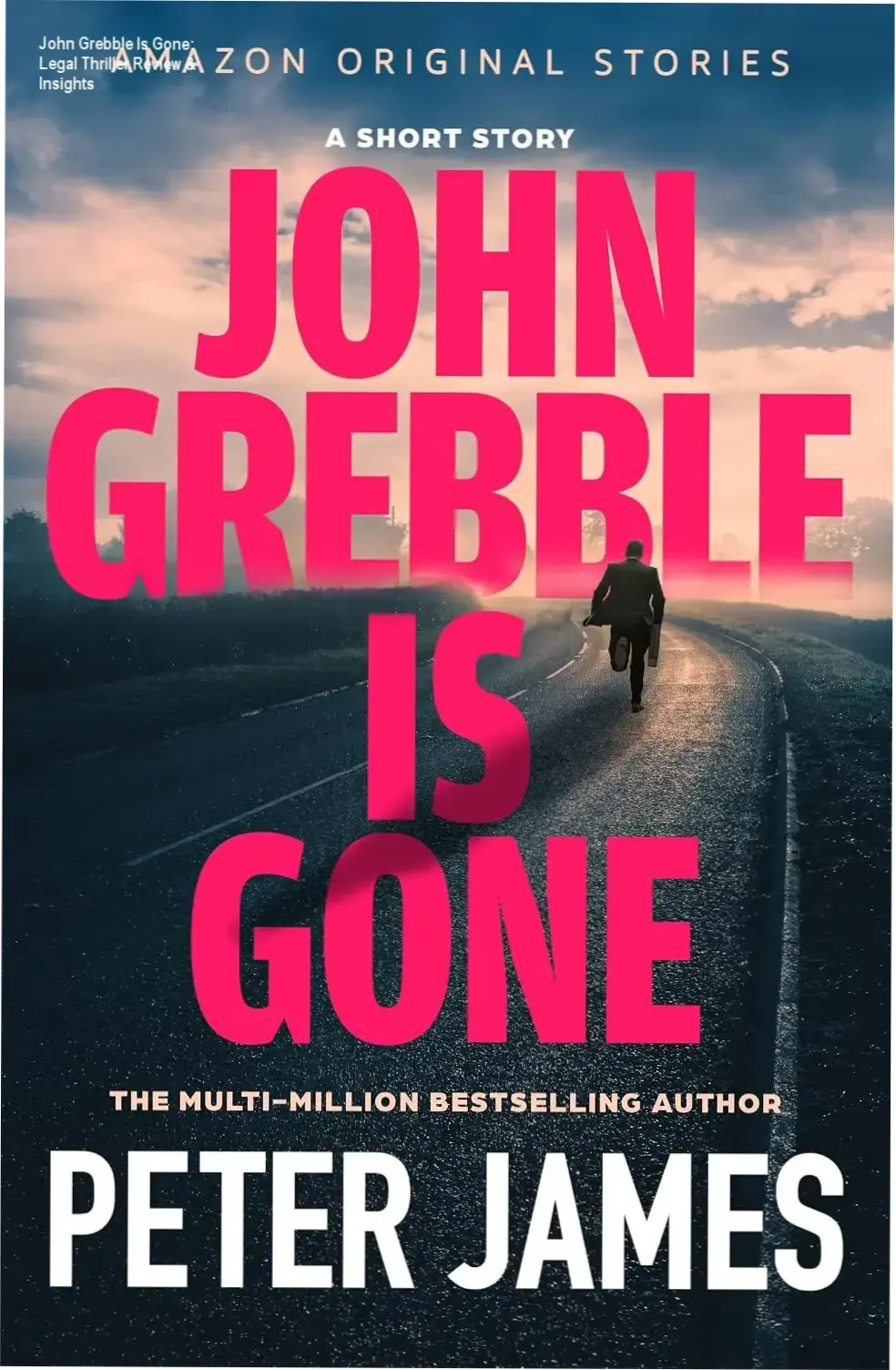 Cover of John Grebble Is Gone by Peter James, a legal thriller ebook