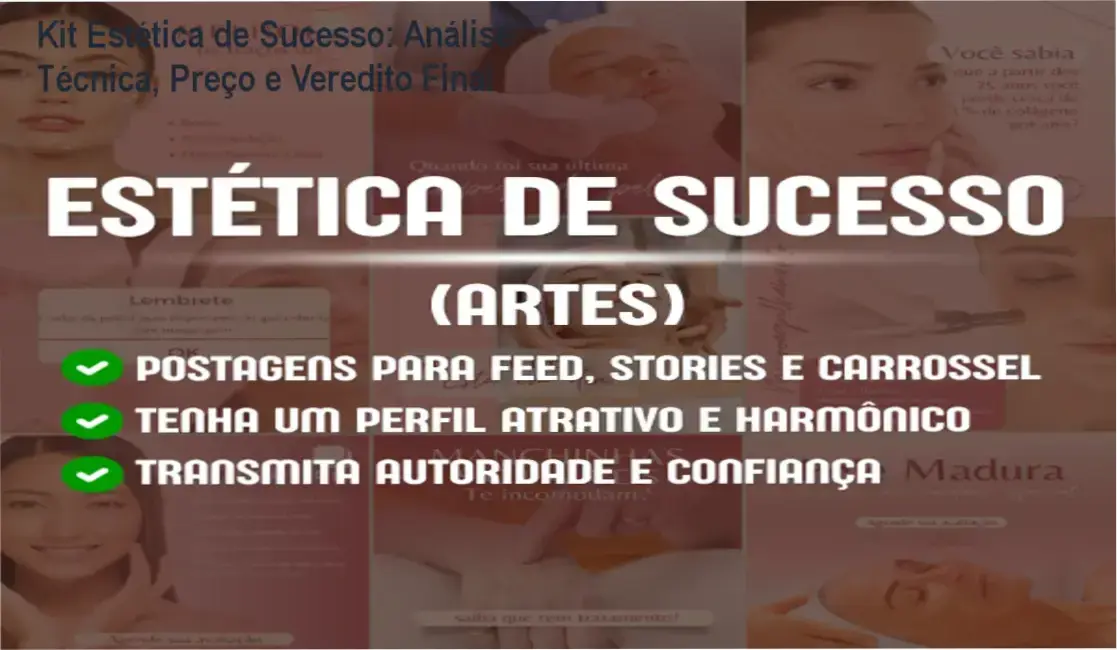 Capa da análise técnica do Kit Estética de Sucesso mostrando exemplos de posts editáveis para estética facial e corporal no Canva