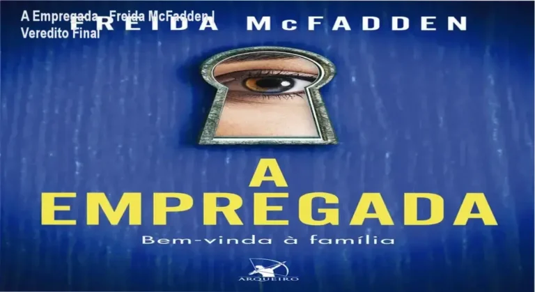 A Empregada – Freida McFadden | Veredito Final
