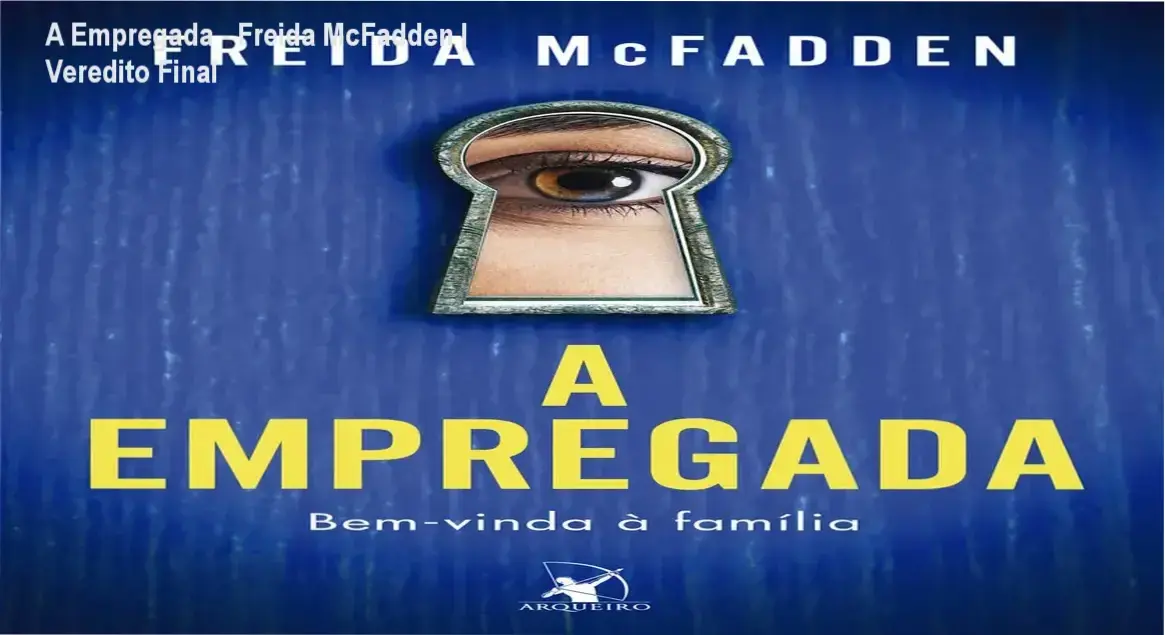 Capa do livro A Empregada de Freida McFadden, thriller psicológico best-seller