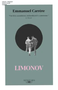 Capa do livro Limonov de Emmanuel Carrère, retratando a intensidade da vida de Eduard Limonov