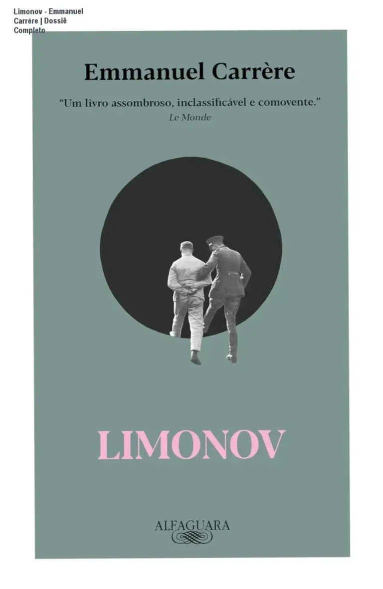 Limonov – Emmanuel Carrère | Dossiê Completo