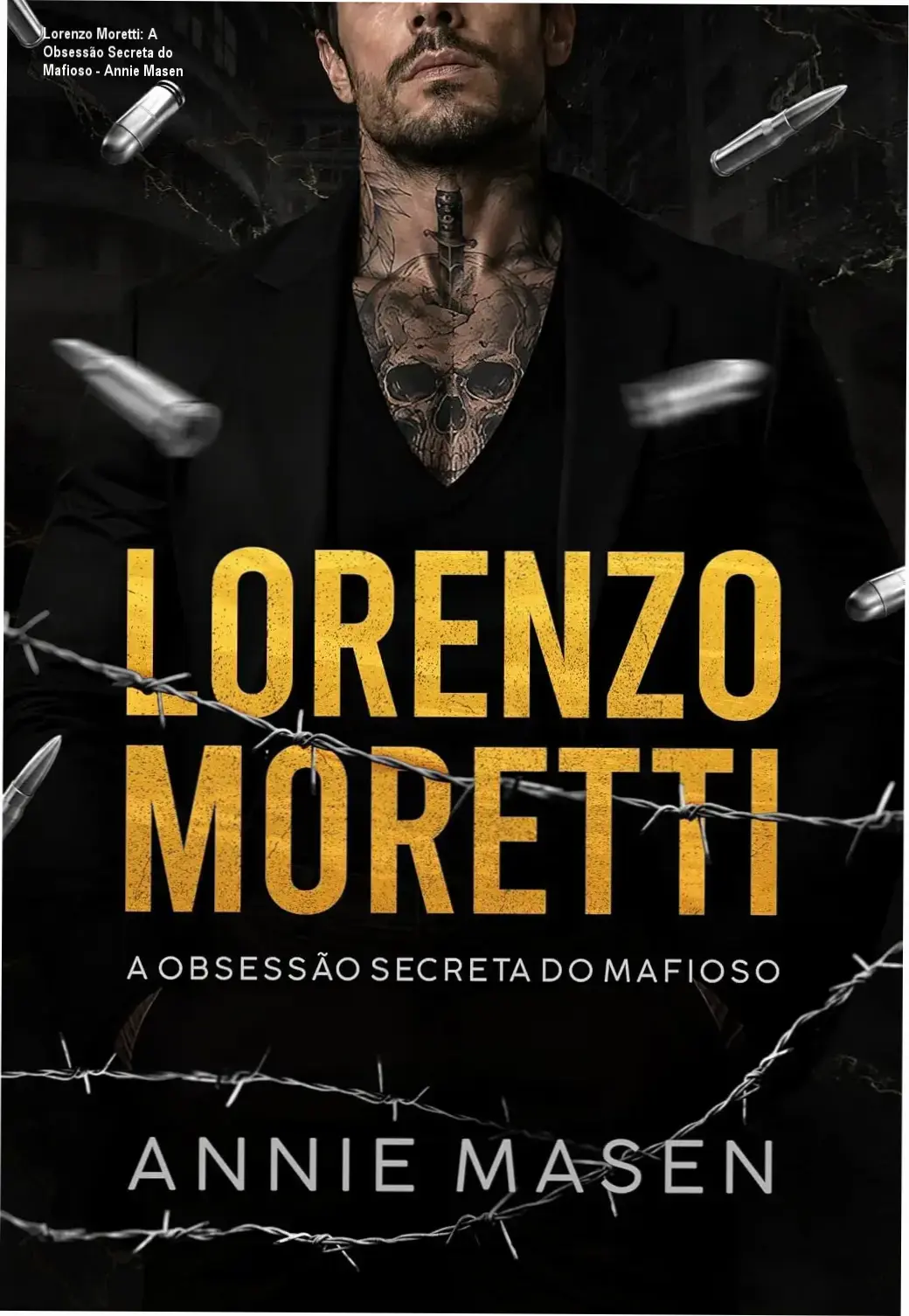Capa do eBook Lorenzo Moretti: A obsessão secreta do mafioso de Annie Masen em dispositivo Kindle