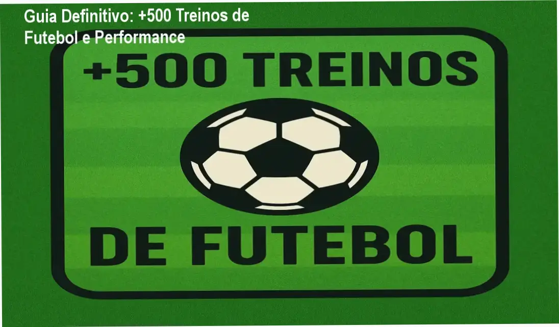 +500 Treinos de Futebol bastidores e funcionamento da planilha