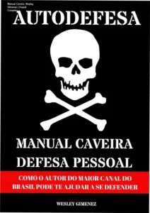 Capa do ebook Manual Caveira de Defesa Pessoal de Wesley Gimenez focado em sobrevivência urbana