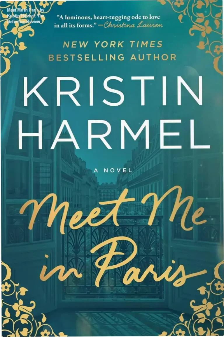 Book cover of Meet Me in Paris by Kristin Harmel featuring the romantic atmosphere of the City of Light