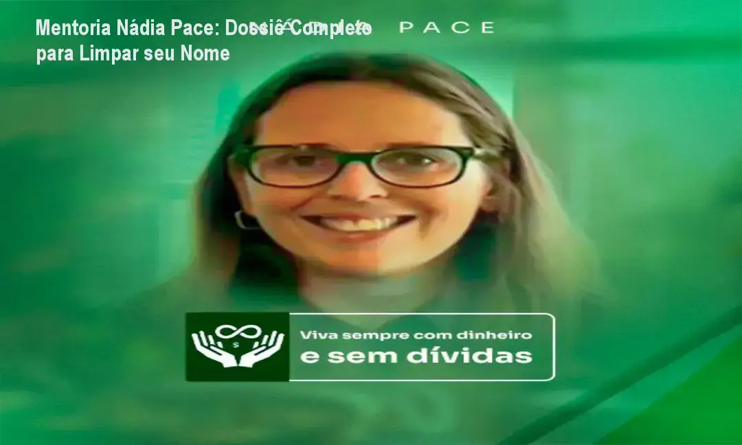 Interface da Mentoria Nádia Pace mostrando estratégias de organização financeira e recuperação de crédito