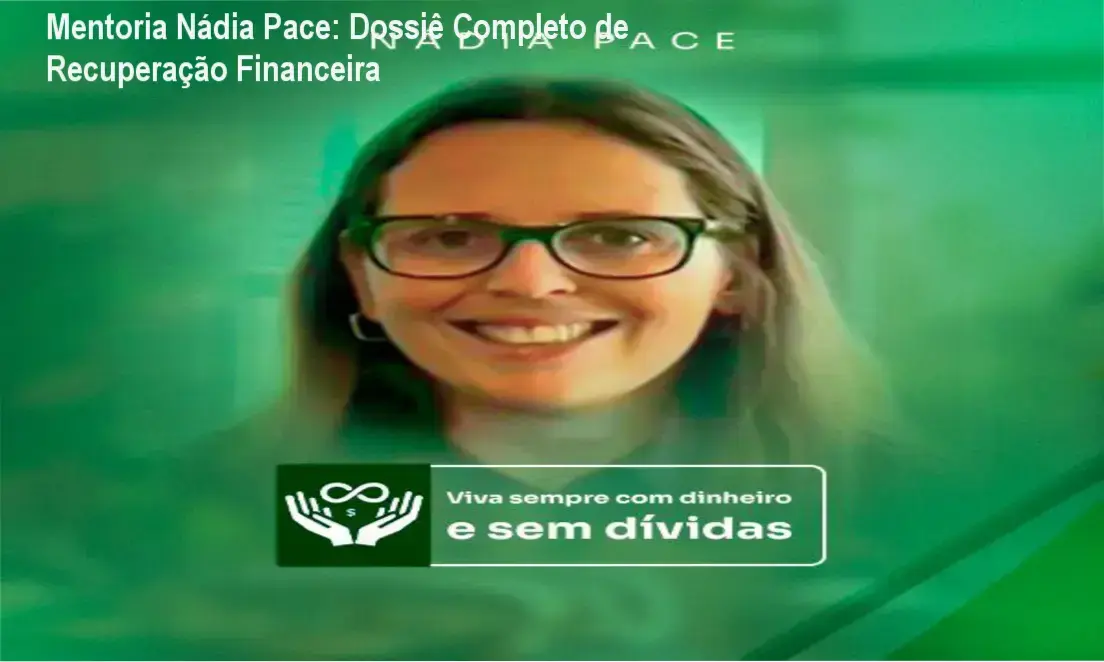 Bastidores e funcionamento da Mentoria Nádia Pace para organização financeira