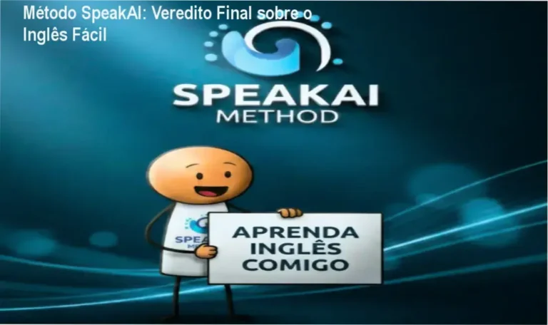 Método SpeakAI: Veredito Final sobre o Inglês Fácil