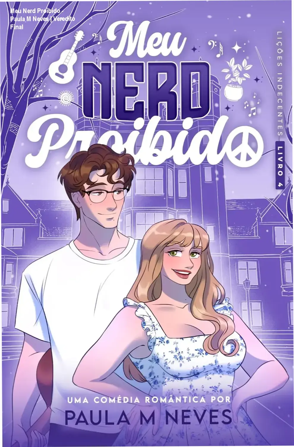 Capa do eBook Meu Nerd Proibido de Paula M Neves, romance da série Lições Indecentes