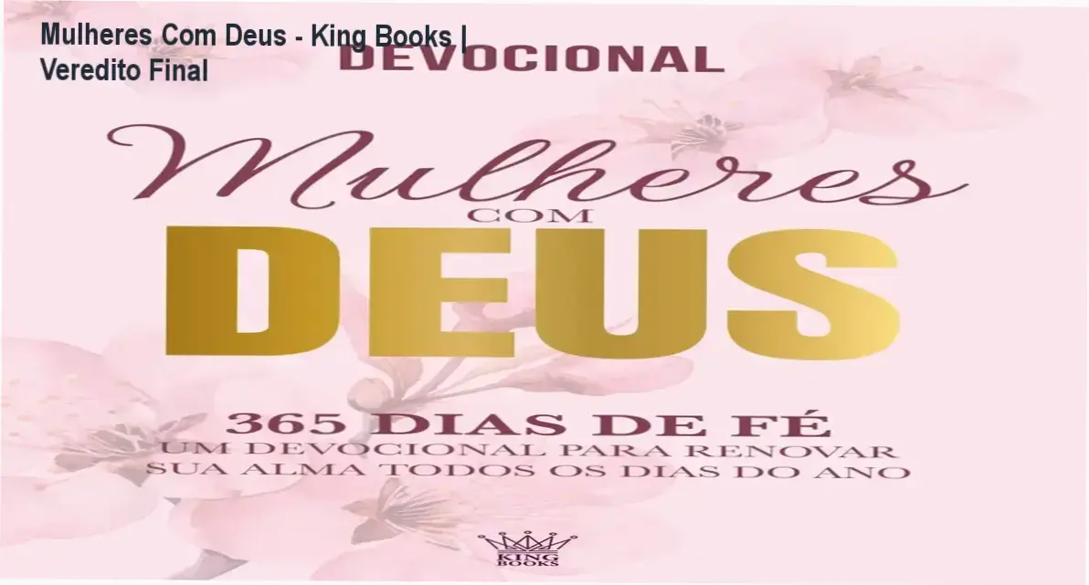 Capa do livro Mulheres Com Deus - Devocional Feminino 365 Dias de Fé da King Books