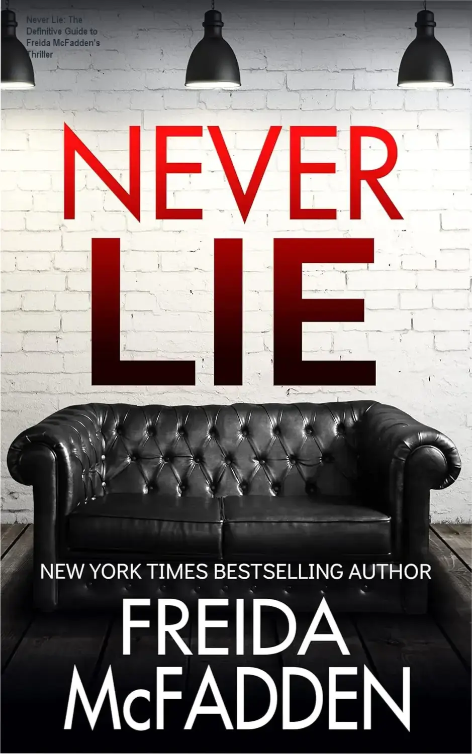 Digital cover of Never Lie by Freida McFadden on an e-reader device