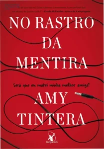 No Rastro da Mentira – Amy Tintera | Veredito Técnico