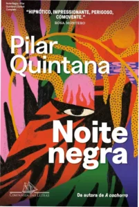 Capa do livro Noite Negra de Pilar Quintana em ambiente de leitura